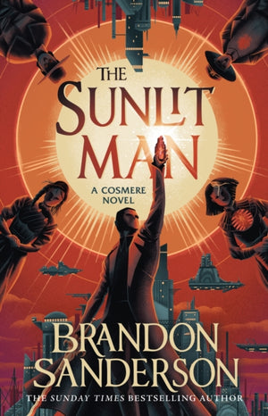 Sunlit Man, A Stormlight Archive Companion Novel
