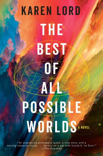 Book cover of: Best of All Possible Worlds. By: Karen Lord