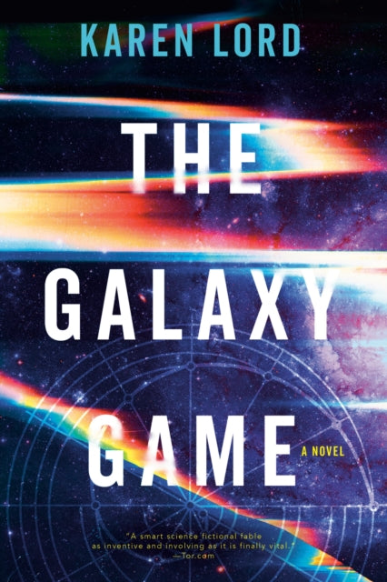 Book cover of: Galaxy Game. By: Karen Lord