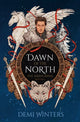 Dawn of the North