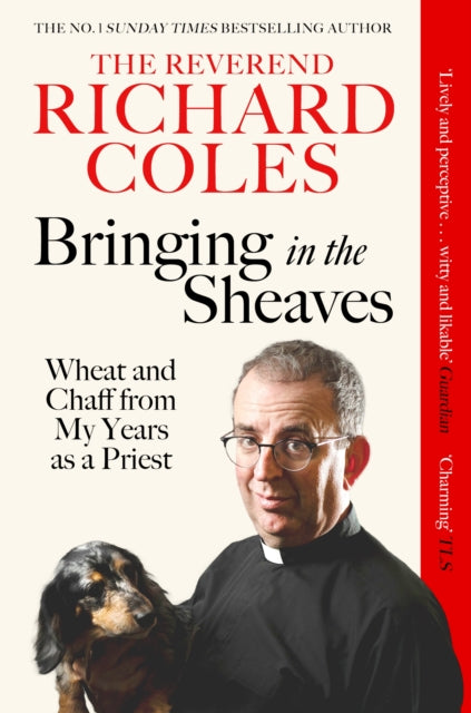 Book cover of: Bringing in the Sheaves. By: Richard Coles
