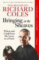 Book cover of: Bringing in the Sheaves. By: Richard Coles