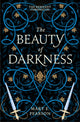 Beauty of Darkness, The third book of the New York Times bestselling Remnant Chronicles 9781399701181 Mary E. Pearson