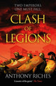 Book cover of: Clash of Legions. By: Anthony Riches