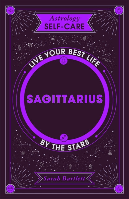 Book cover of: Astrology Self-Care: Sagittarius. By: Sarah Bartlett