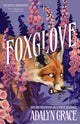 Book cover of: Foxglove. By: Adalyn Grace