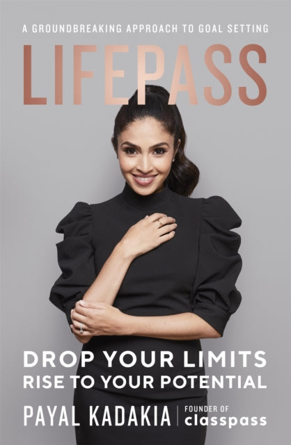 Book cover of: LifePass. By: Payal Kadakia