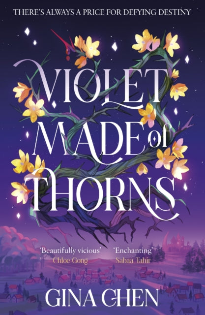 Book cover of: Violet Made of Thorns. By: Gina Chen