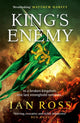King's Enemy, The thrilling 13th Century adventure for fans of Matthew Harffy and Bernard Cornwell 9781399708951 Ian Ross