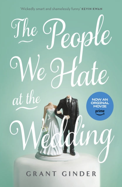 Book cover of: People We Hate at the Wedding. By: Grant Ginder