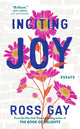 Inciting Joy, Essays 9781399716017 Ross Gay