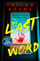 Book cover of: Last Word. By: Taylor Adams