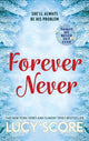 Book cover of: Forever Never. By: Lucy Score