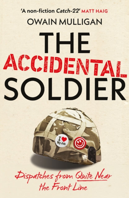 Book cover of: Accidental Soldier. By: Owain Mulligan