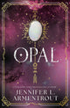 Opal, The steamy paranormal romance third book in the LUX series by bestselling and beloved Jennifer L. Armentrout 9781399738002 Jennifer L. Armentrout