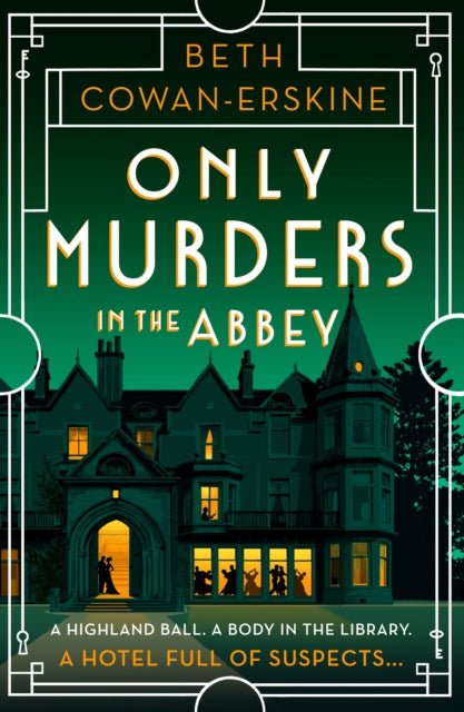 Book cover of: Only Murders in the Abbey. By: Beth Cowan-Erskine
