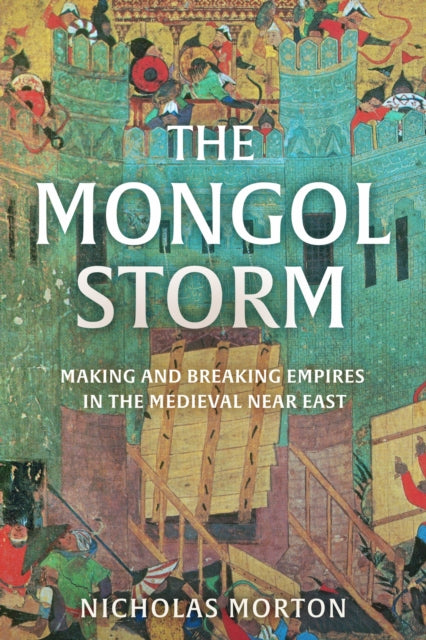 Book cover of: Mongol Storm. By: Nicholas Morton