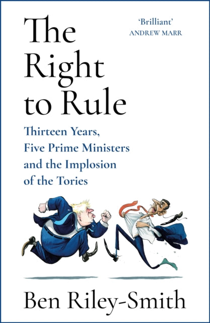 Book cover of: Right to Rule. By: Ben Riley-Smith