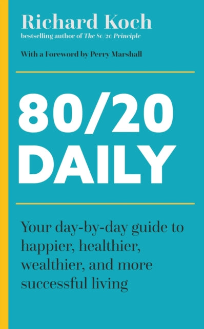 Book cover of: 80/20 Daily. By: Richard Koch