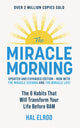 Book cover of: The Miracle Morning (Updated and Expanded Edition). By: Hal Elrod