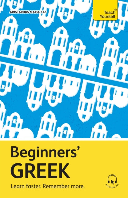 Book cover of: Beginners' Greek. By: Aristarhos Matsukas