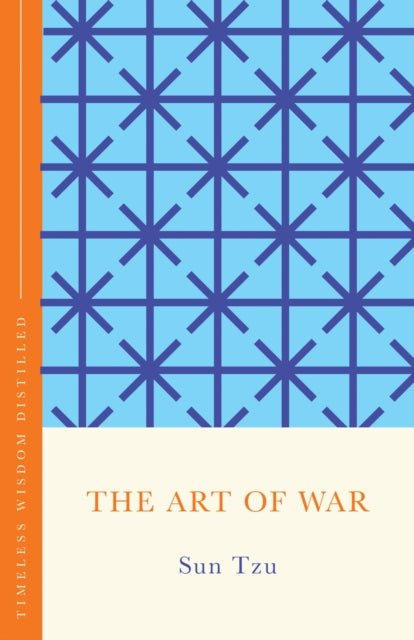 Art of War, Timeless Wisdom Distilled 9781399821506 Gill Hasson