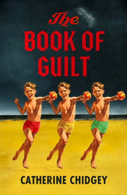 Book of Guilt, A BBC RADIO 2 BOOK CLUB PICK 2025 9781399823616 Catherine Chidgey
