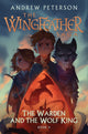 Warden and the Wolf King, (Wingfeather Series 4) 9781399825399 Andrew Peterson