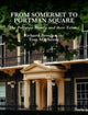 Book cover of: From Somerset to Portman Square. By: Richard Bowden; Tom Mayberry