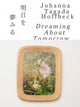 Book cover of: Dreaming About Tomorrow