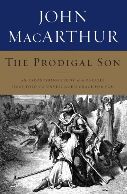 Book cover of: Prodigal Son. By: John MacArthur