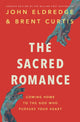 Book cover of: Sacred Romance Revised and Updated Edition. By: Brent Curtis