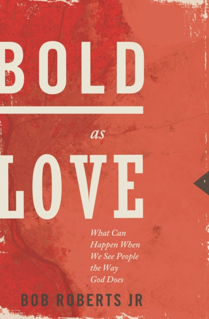 Book cover of: Bold as Love. By: Roberts, Bob
