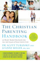Book cover of: Christian Parenting Handbook. By: Scott Turansky