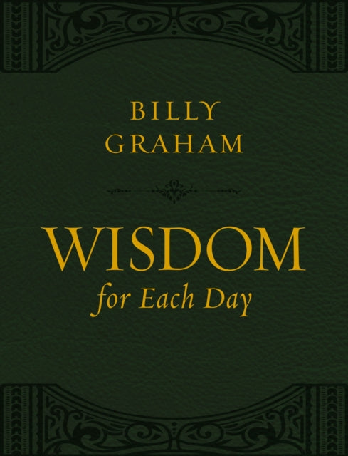 Book cover of: Wisdom for Each Day (Large Text Leathersoft)