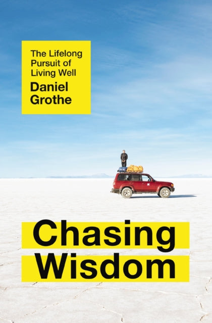 Book cover of: Chasing Wisdom. By: Daniel Grothe