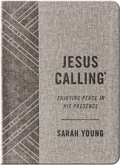 Book cover of: Jesus Calling, Textured Gray Leathersoft, with Full Scriptures. By: Sarah Young