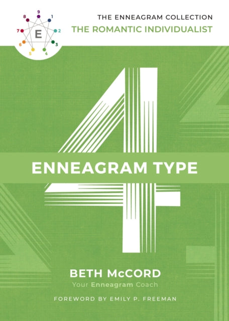Book cover of: Enneagram Type 4. By: Beth McCord