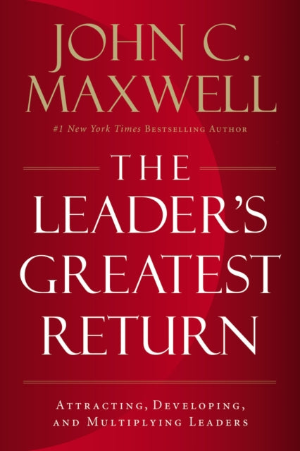 Book cover of: Leader's Greatest Return