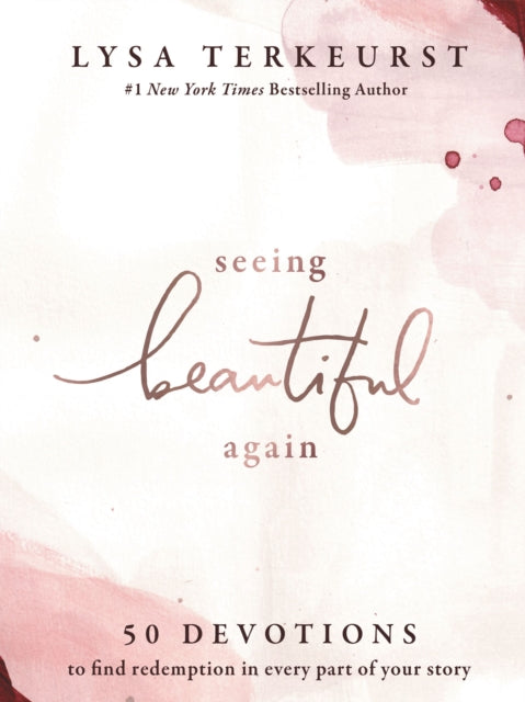 Book cover of: Seeing Beautiful Again. By: Lysa TerKeurst
