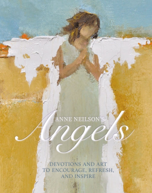Book cover of: Anne Neilson's Angels. By: Anne Neilson