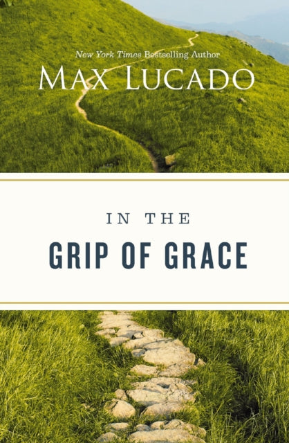 Book cover of: In the Grip of Grace