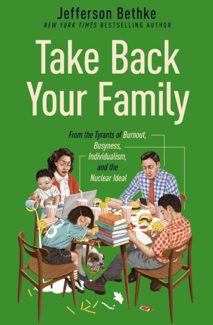 Book cover of: Take Back Your Family