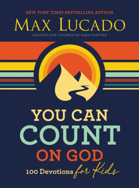 Book cover of: You Can Count on God. By: Max Lucado
