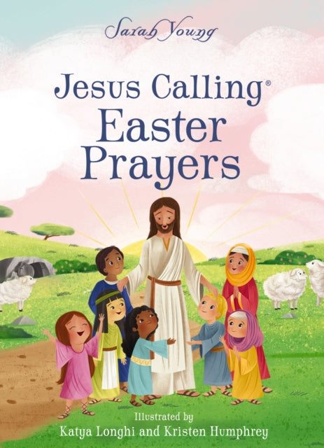 Book cover of: Jesus Calling Easter Prayers. By: Sarah Young