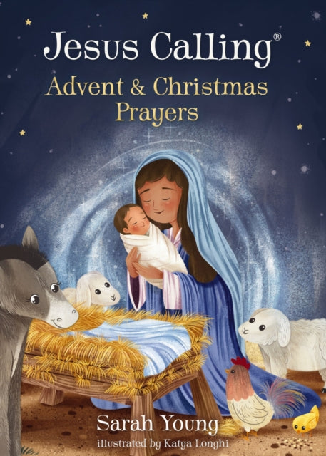 Book cover of: Jesus Calling Advent and Christmas Prayers. By: YOUNG  SARAH