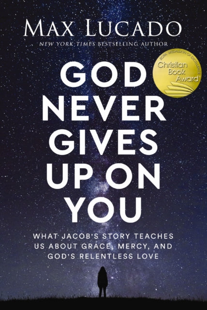 Book cover of: God Never Gives Up on You