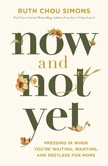 Book cover of: Now and Not Yet