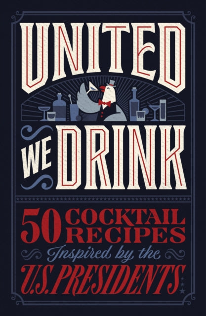 Book cover of: United We Drink
