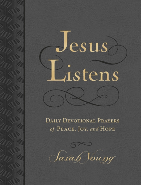 Book cover of: Jesus Listens, Large Text Leathersoft, Charcoal, with Full Scriptures